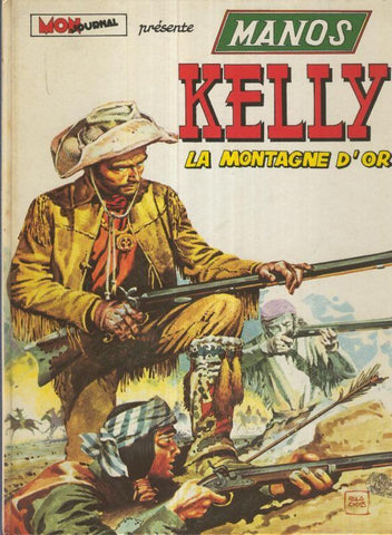 MANOS KELLY: La Montagne d,Or