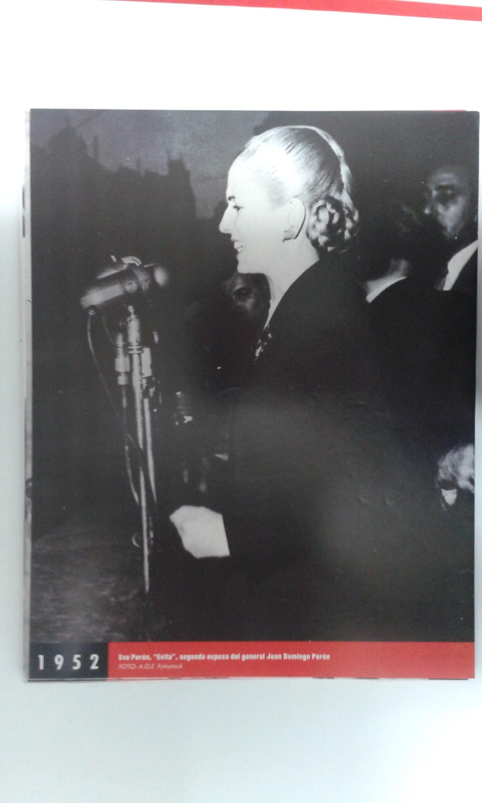 Fotos que hacen historia año 1952: Eva Peron "Evita"