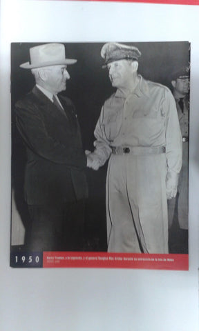 Fotos que hacen historia año 1950: Harry Truman y el General Mac Arthur