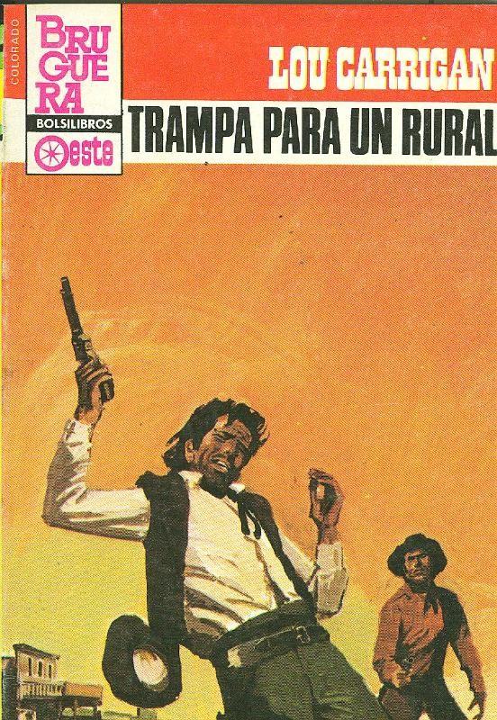 Colorado: Trampa para un rural