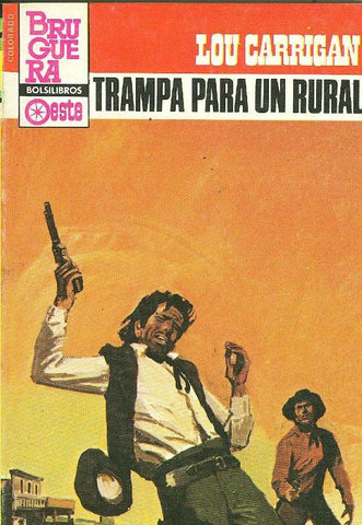 Colorado: Trampa para un rural