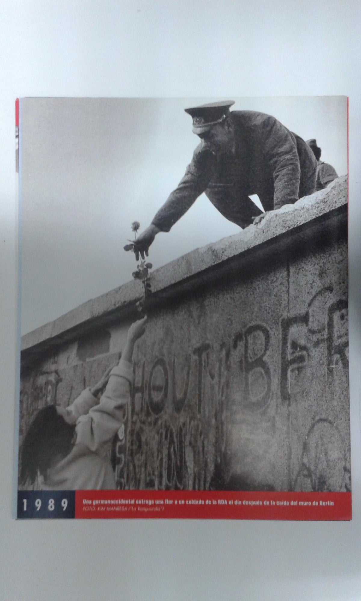 Fotos que hacen historia año 1989: Caida del muro de Berlin