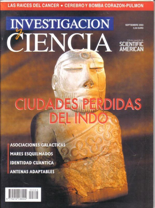 Investigacion y Ciencia numero 324: Ciudades perdidas del indo
