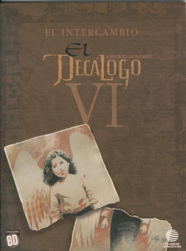 Coleccion BD:  El decalogo volumen 06: El intercambio