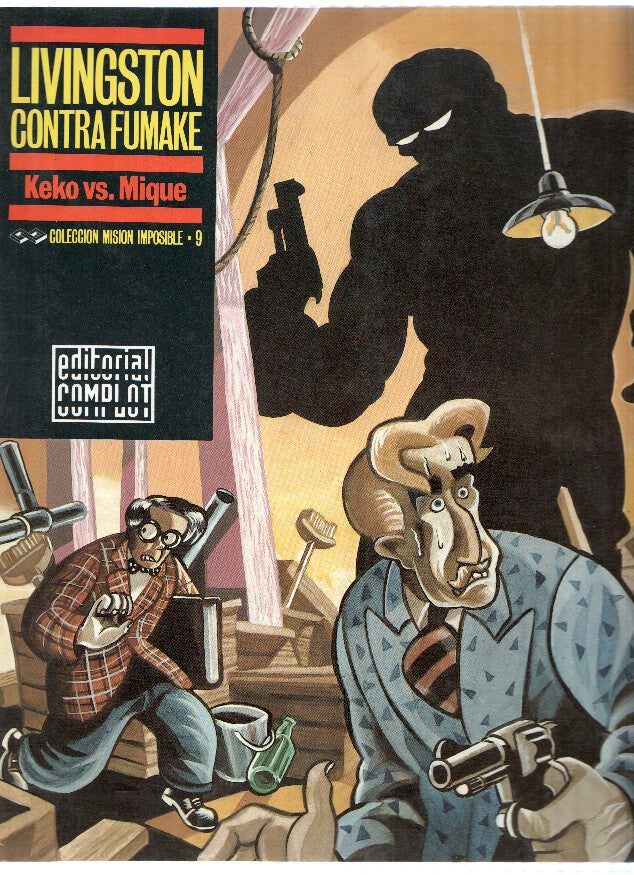 Coleccion Mision Imposible, Numero 09: LIVINGSTON CONTRA FUMAKE / Keko vs. Mique (Editorial Complot 1987)