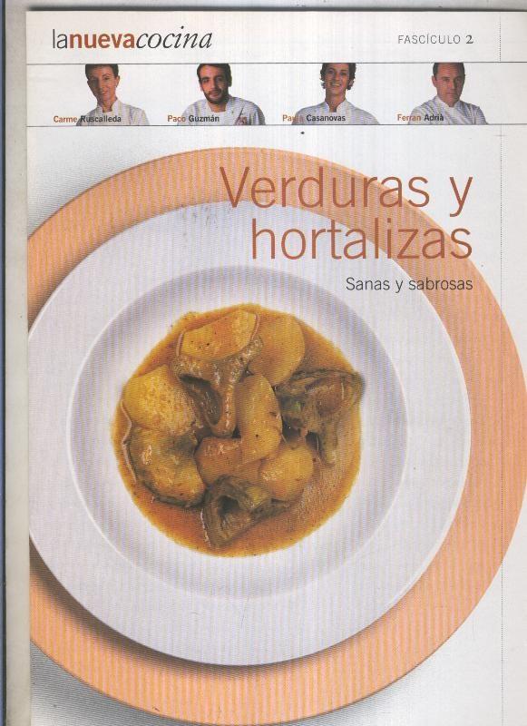 La nueva cocina fasciculo 02: Verduras y hortalizas