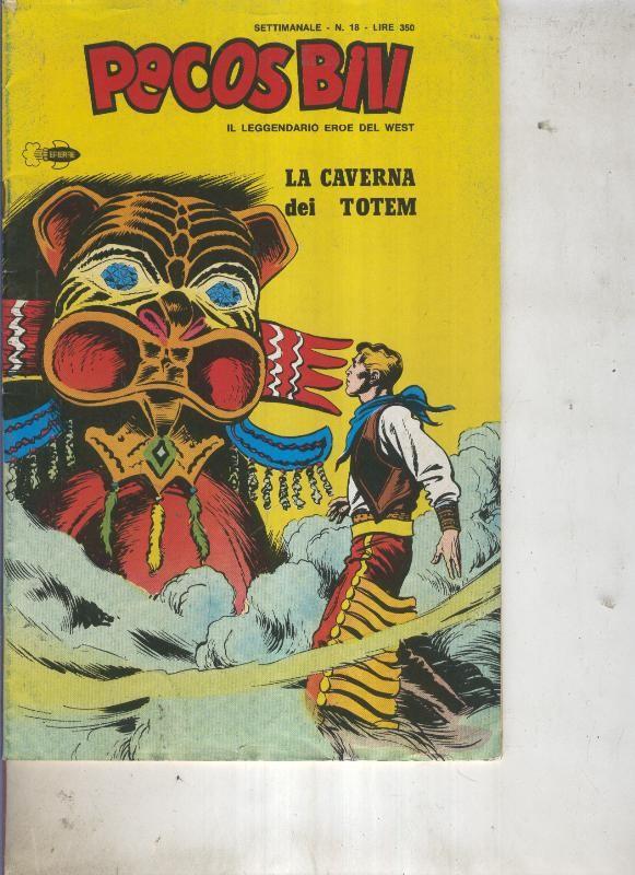 Pecos Bill numero 18 La caverna dei totem