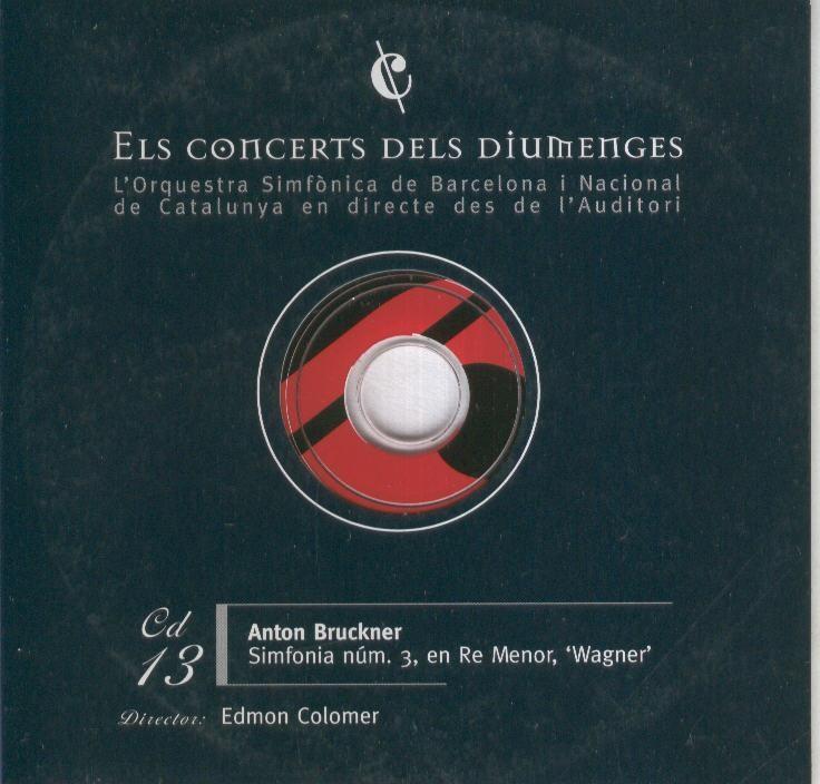 CD-Musica: ELS CONCERTS DELS DIUMENGES CD.13, BRUCKNER - (El Periodico)