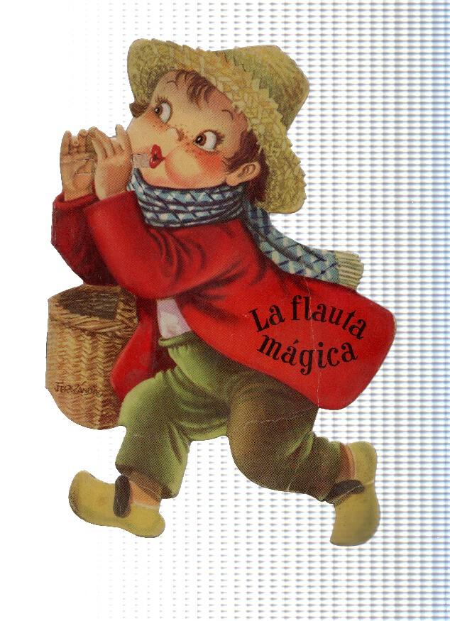 Troquelado : La flauta magica