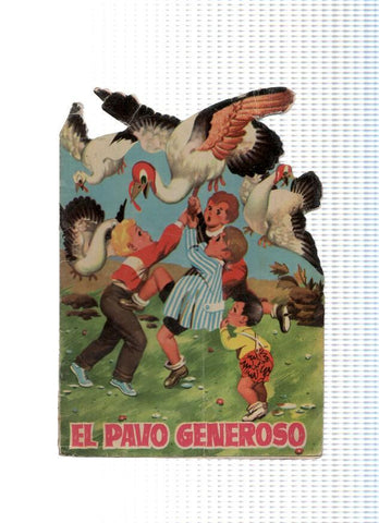 Troquelado: El pavo generoso