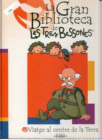 La gran biblioteca de Les Tres Bessones volumen 4: Viatge al centre de la terra