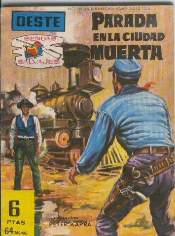 Sendas Salvajes numero 053: Parada en la ciudad muerta