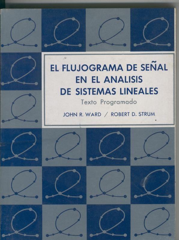 El flujograma de señal en el analisis de sistemas lineales