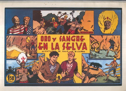 Facsimil Julio y Ricardo: Oro y sangre en la selva