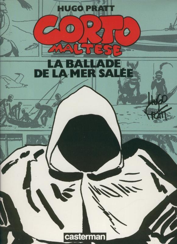 Hugo Pratt: La ballade de la mer salee