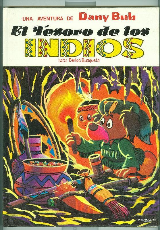 Dany Bub volumen 3: el tesoro de los indios