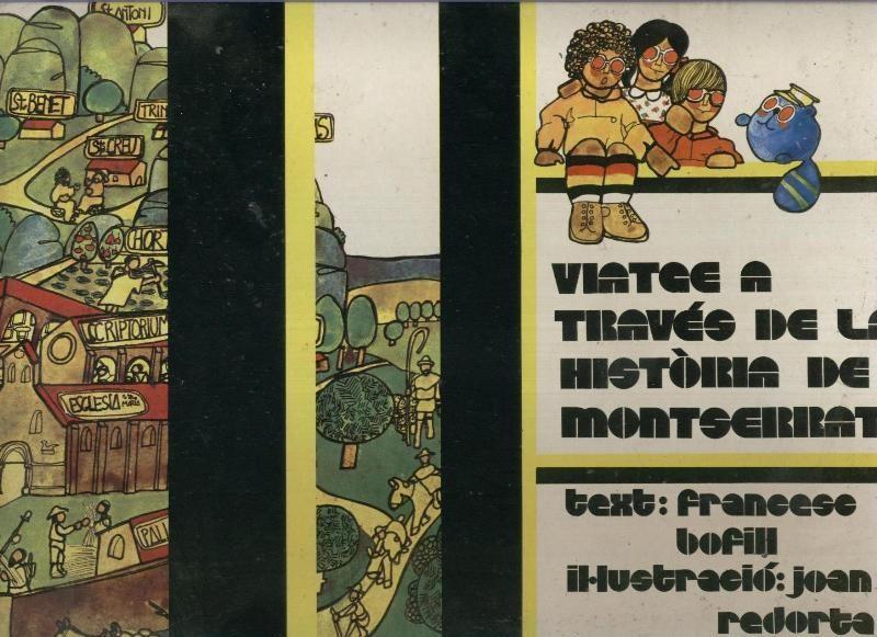 Viatge a traves de la historia de Montserrat