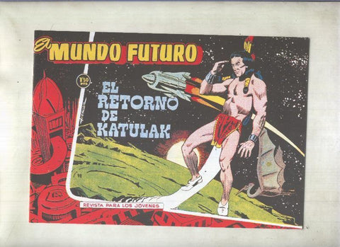 Facsimil: El Mundo Futuro numero 098: El retorno de Katulak