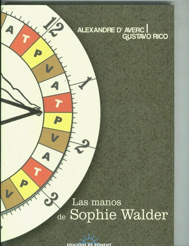 Sol y Sombra: Las manos de Sophie Walder