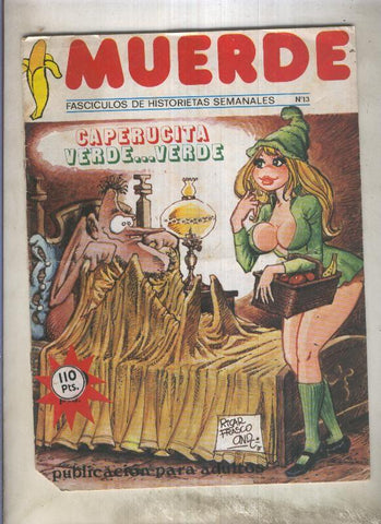 Muerde numero 13: Caperucita verde....verde