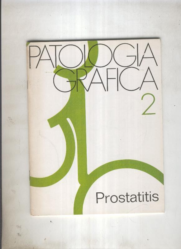 Patologia grafica numero 02: Prostatitis