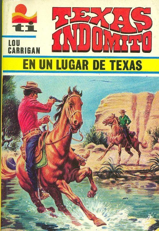 Texas Indomito: En un lugar de Texas