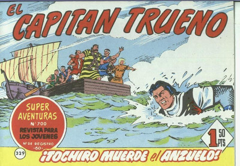 El Capitan trueno facsimil numero 329: Tochiro muerde el anzuelo