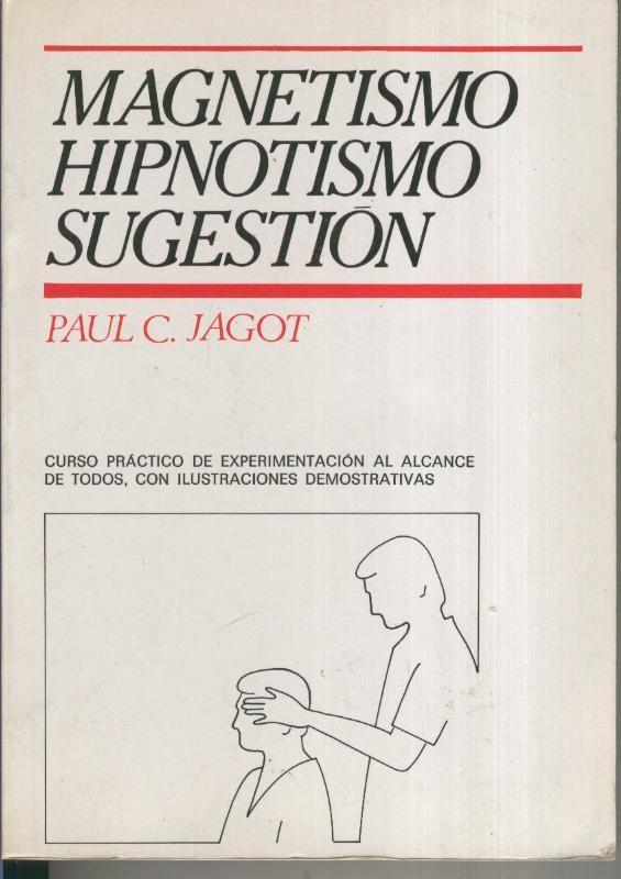 Magnetismo Hipnotismo Sugestion