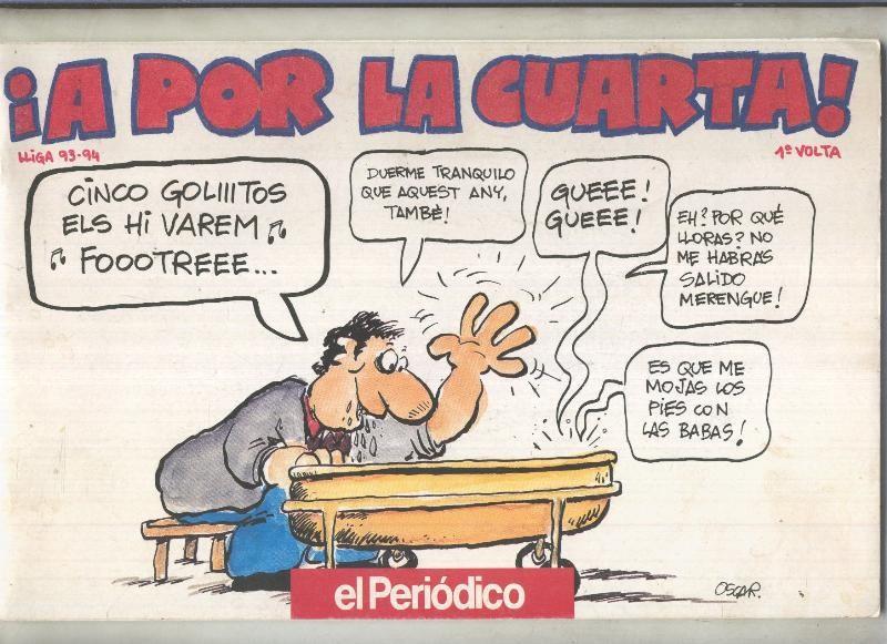Oscar: A por la cuarta, Lliga 93-94, la primera volta