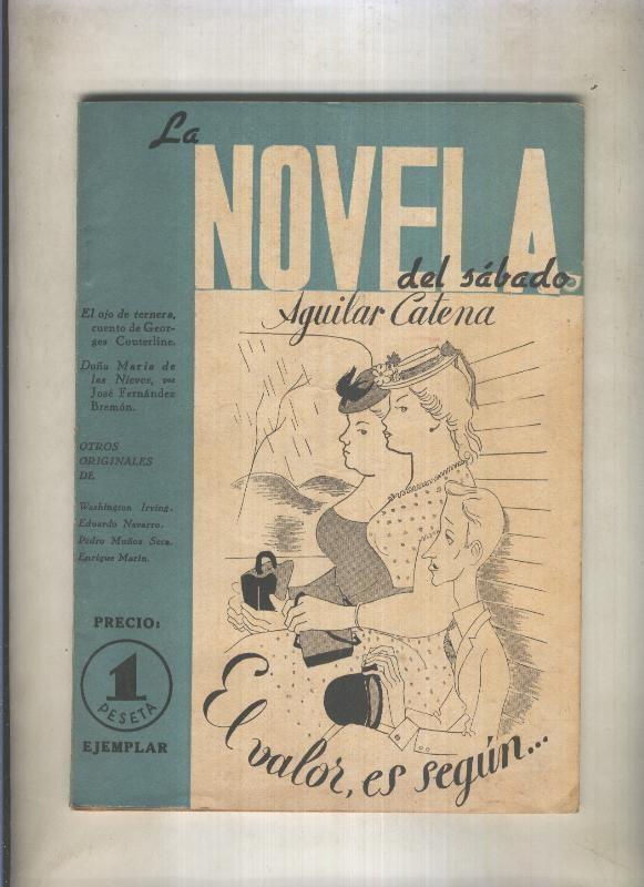La novela del sabado numero 015: El valor es, segun (Aguilar Catena)