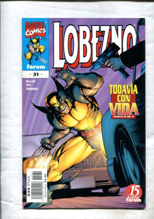 Lobezno volumen 2 numero 31: Todavia con vida, parte 2