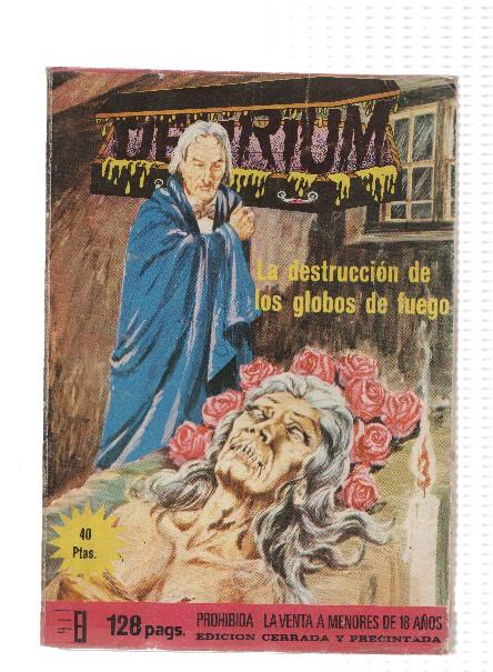 DELIRIUM, Numero 04: La Destruccion de los Globos de Fuego (Elviberia 1976)