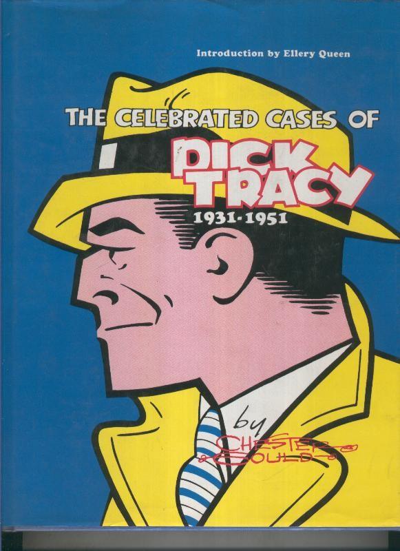The celebrated cases of Dick Tracy 1931-1951