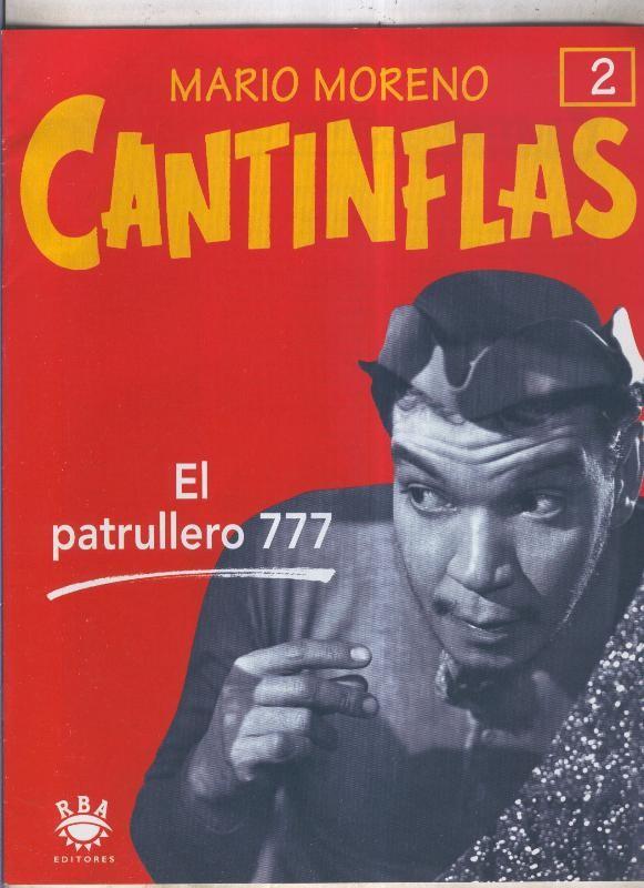 Mario Moreno: Cantinflas fasciculo 02: El patrullero 777