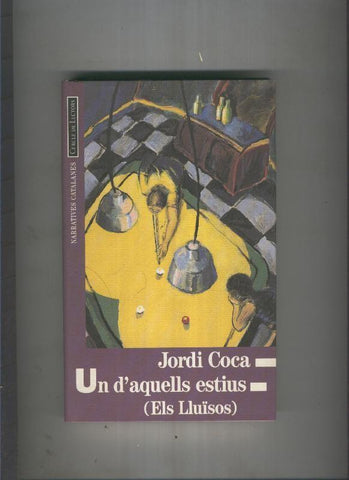 Un d aquells estius ( els lluisos )