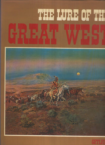 THE LURE OF THE GREAT WEST