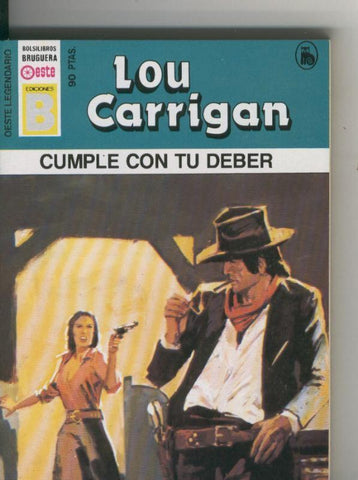 Oeste legendario: Cumple con tu deber