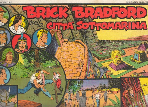 Brick Bradford numero 01: 1ª avventura: 1ª parte de Nella citta sottomarina (21.8.1933 al 30.6.1934)