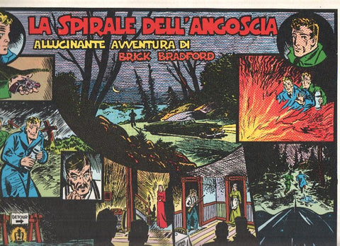 Brick Bradford volumen 14: 21ª avventura: La spirale dellÂ´Angoscia (9.10.50 al 16.12.50)