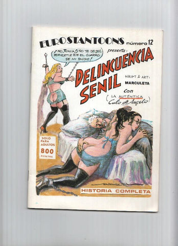 Eurostantoons numero 12: Delincuencia senil