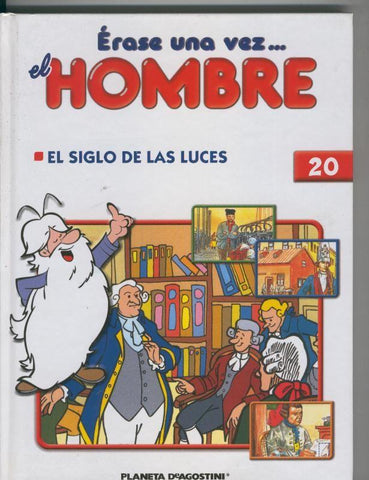 Erase una vez el hombre volumen 20: El siglo de las luces
