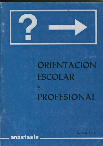 Orientacion escolar y profesional