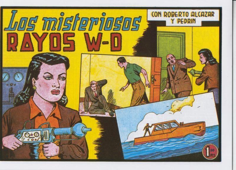 Roberto Alcazar y Pedrin facsimil numero 0327: Los misteriosos Rayos W-D