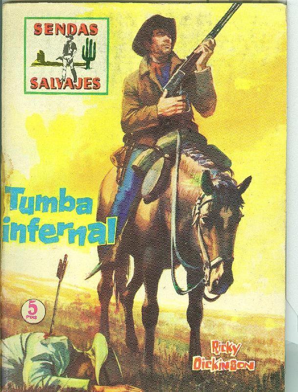 Sendas Salvajes numero 007 : Tumba infernal