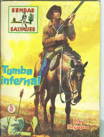 Sendas Salvajes numero 007 : Tumba infernal