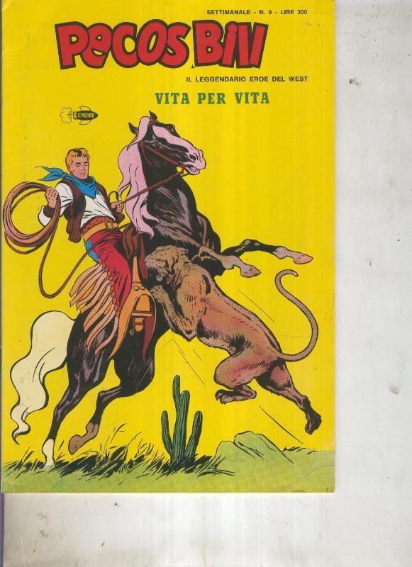 Pecos Bill numero 09 Vita per vita