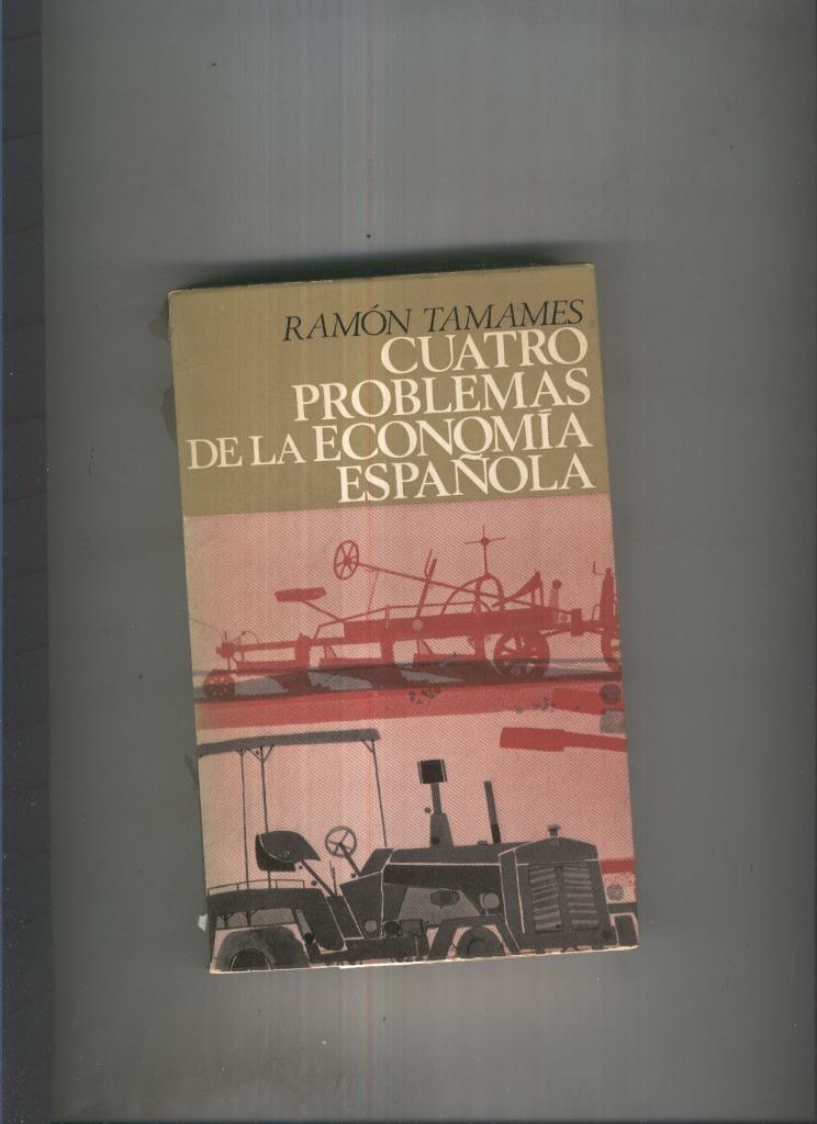 Cuatro problemas de la Economia Española ( ver estado del libro )