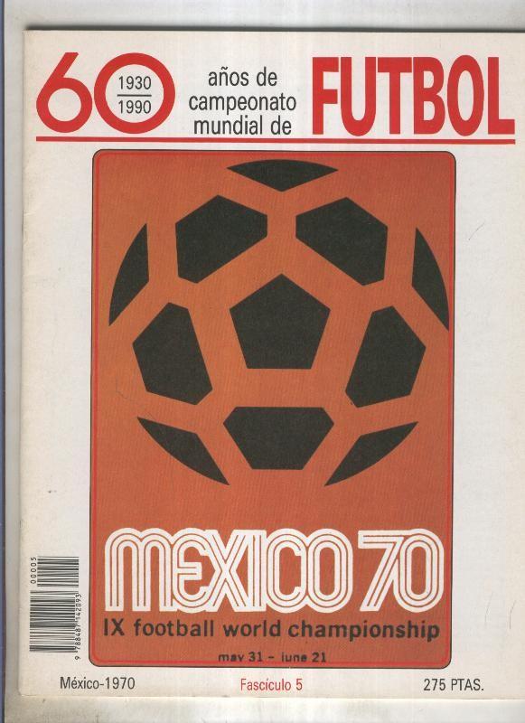 60 años de campeonato mundial de Futbol  fasciculo numero 05