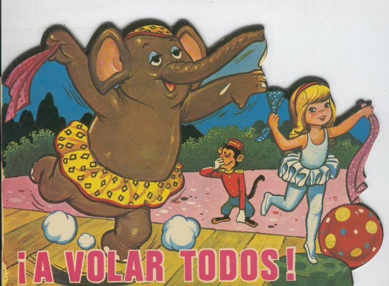 Cuentos troquelados Toray serie Cuentos del Circo numero 21: A volar todos