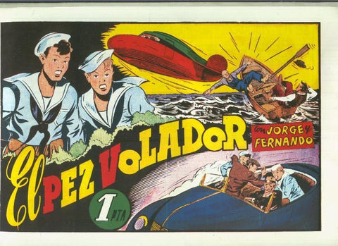 Facsimil: Jorge y Fernando serie la Marina: El pez volador